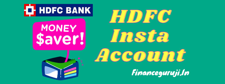 HDFC Insta Account